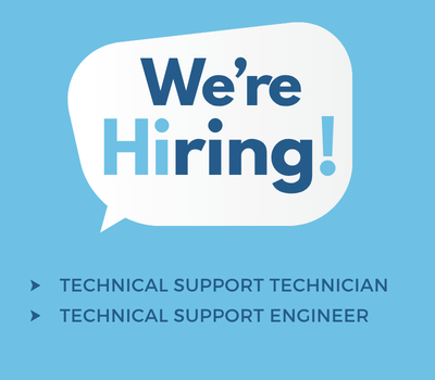 We Are Hiring! Support Engineer & Support Technician