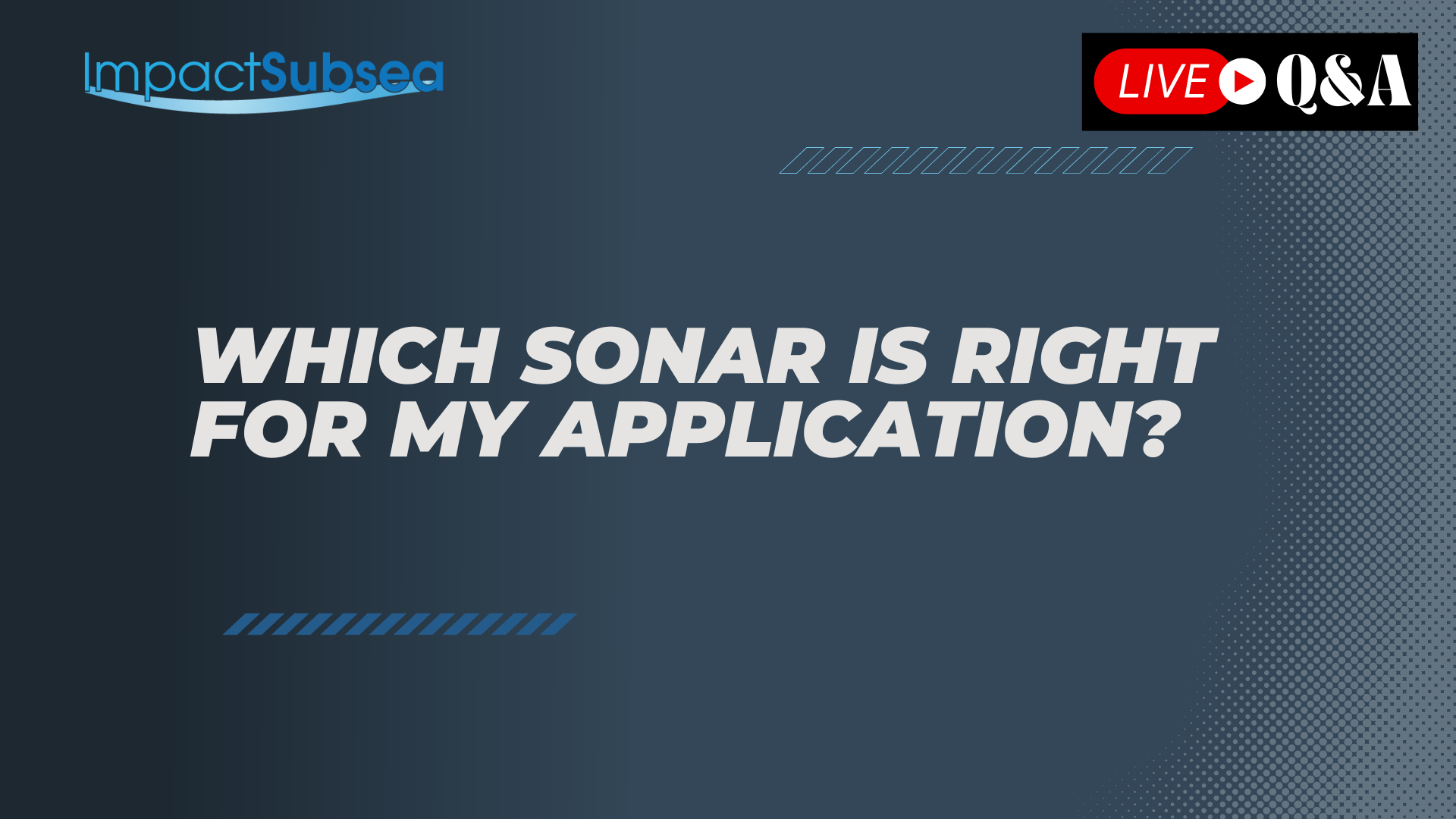 Which sonar is right for my application