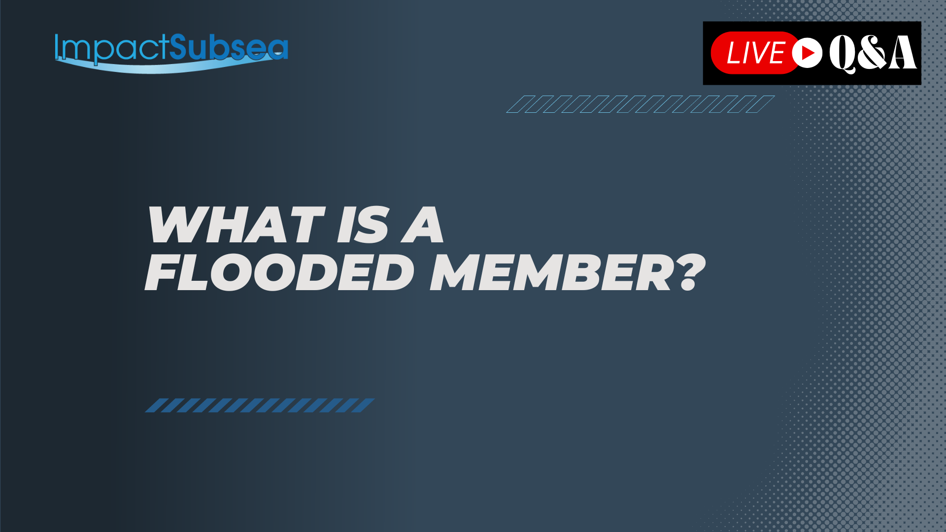 what is a flooded member?