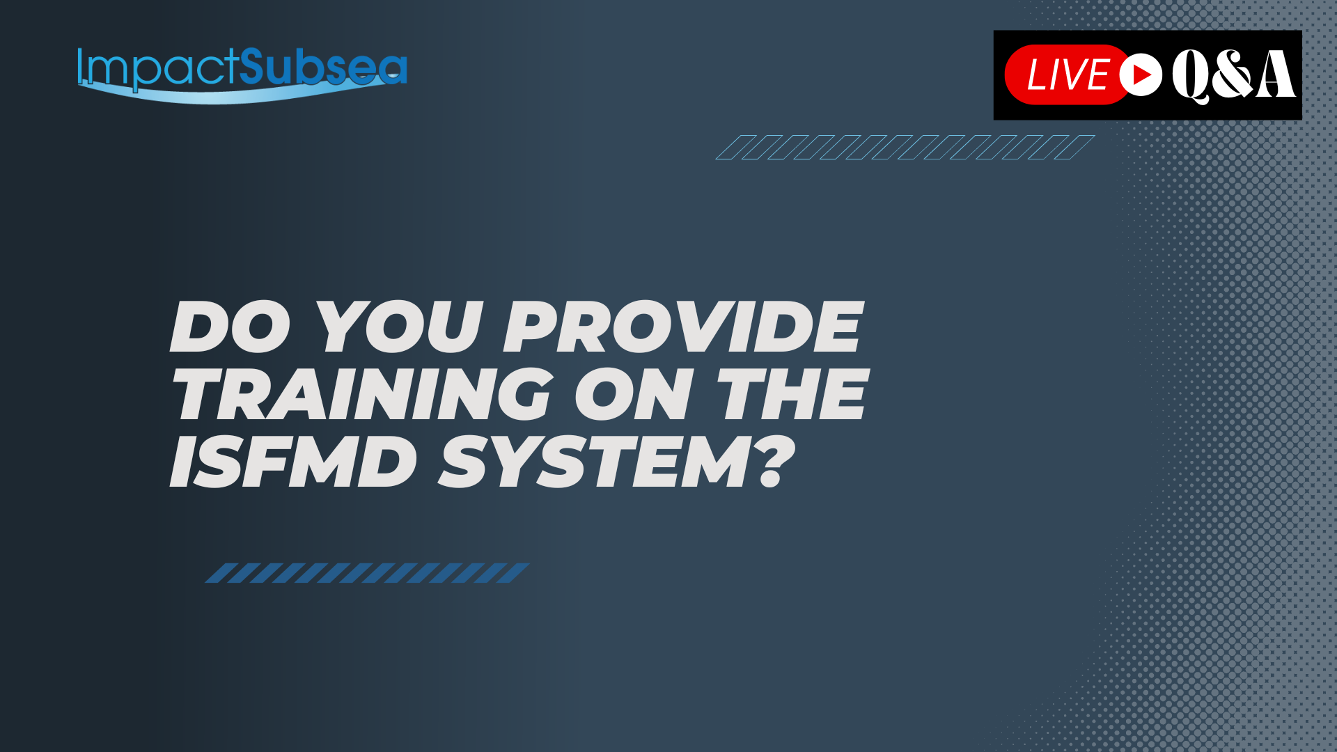 Do you provide training on the ISFMD system?